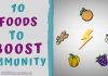 Top 10 Foods To Boost Your Immunity Levels